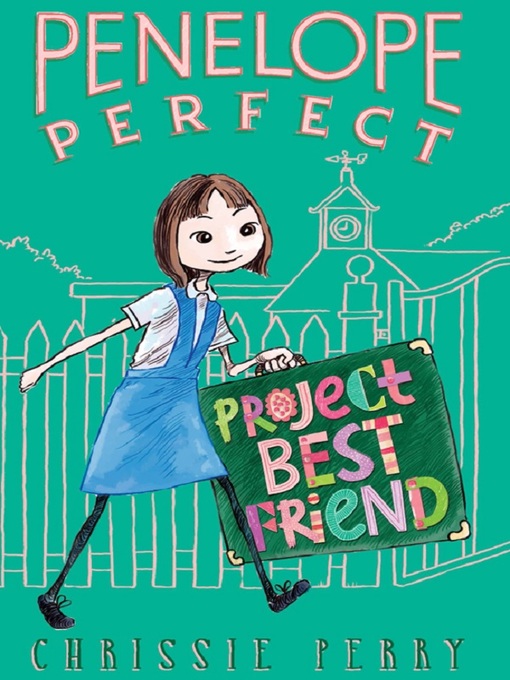 Title details for Project Best Friend by Chrissie Perry - Available